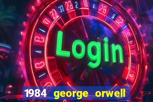 1984 george orwell pdf companhia das letras